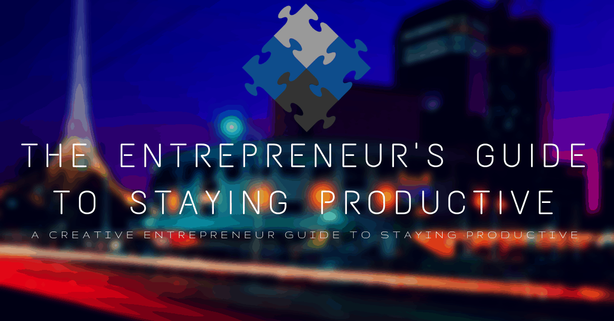 Read more about the article The Entrepreneur’s Guide To Staying Productive