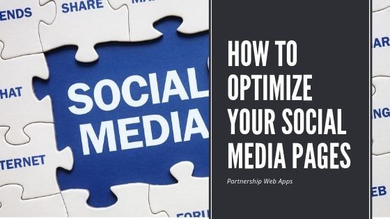 Read more about the article How to Optimize Your Social Media Pages