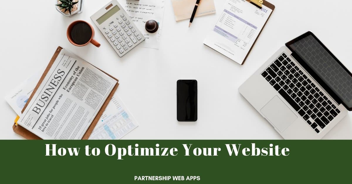 Read more about the article How to Optimize Your Website