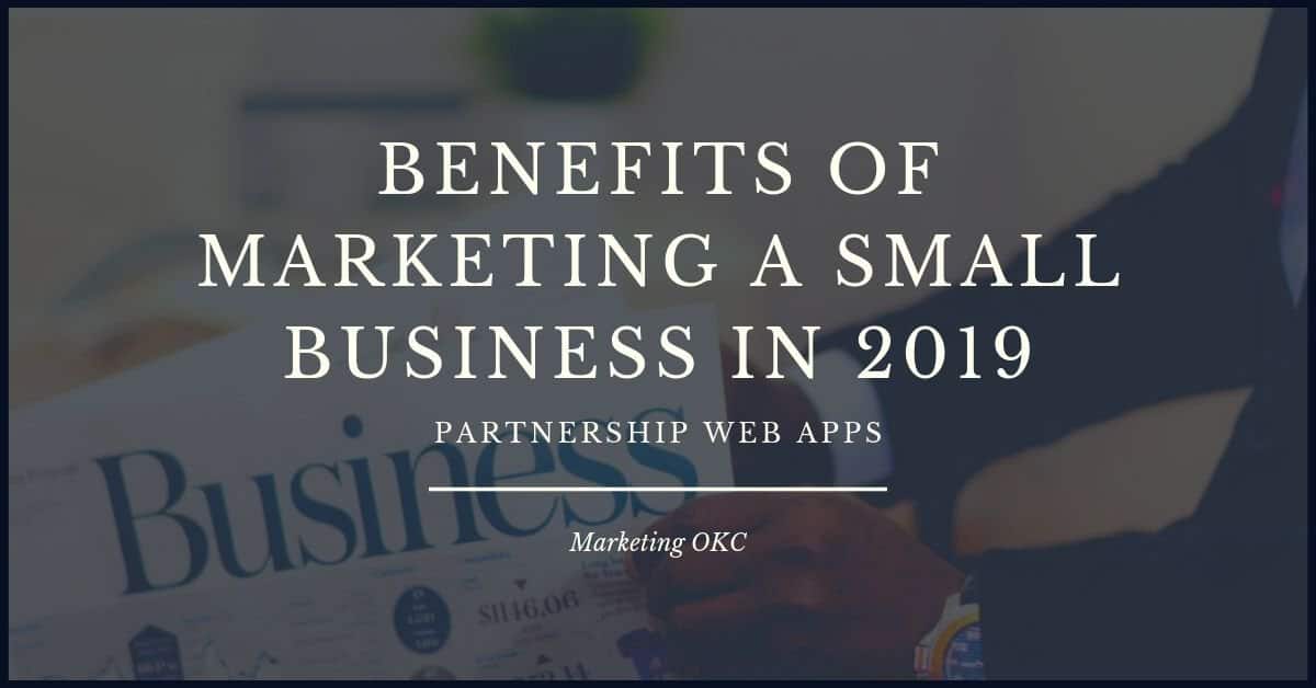 Read more about the article Benefits of Marketing A Small Business