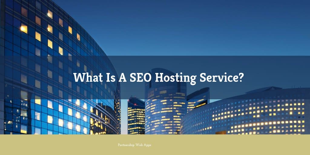 Read more about the article What is SEO Hosting Service?